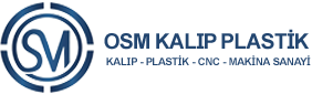 OSM Kalıp Plastik CNC Makina ve Sanayi | Plastik Kalıp ve Üretim Çözümleri